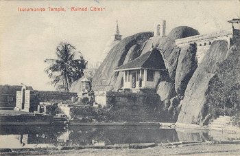 Isurumuniya Temple, "Ruined Cities".
