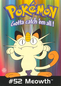 POKMON #52 meowth